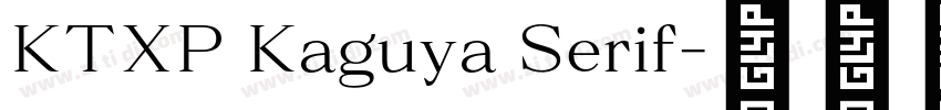 KTXP Kaguya Serif字体转换